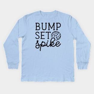 Bump Set Spike Volleyball Girls Boys Cute Funny Kids Long Sleeve T-Shirt